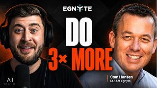 The Only Way CEOs/COOs Get To Survive The AI Wave | Stan Hansen, Egnyte