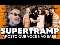 Supertramp - Aposto que Você Não Sabe