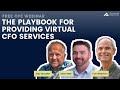 The playbook for providing virtual cfo services