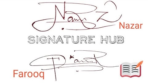 Nazar & Farooq Signatures | Signature Hub