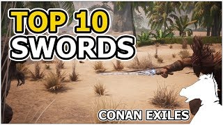 TOP 10 - Swords | 2019 | CONAN EXILES