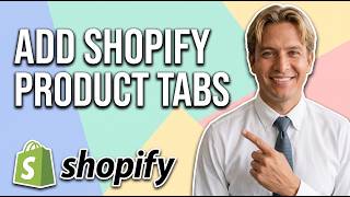 How To Add Shopify Product Tabs To Any Theme (Easy Guide)
