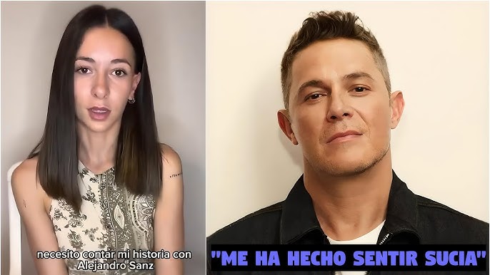 ‼️TRÁGICO TESTIMONIO DE FAN CONTRA ALEJANDRO SANZ: “MANTUVIMOS RELACIONES.  ME HE SENTIDO USADA”