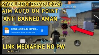 STABILIZER🇧🇷 TERBARU 2024 AIM ON POINT ANTI BANNED NO PW ❌