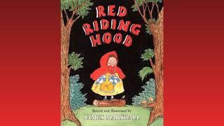 Red Riding Hood Retold and Illustrated By James Marshall