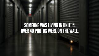 Someone Was Going Through My Storage Unit at Night