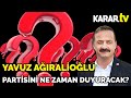 Yavuz Ağıralioğlu Partisini Ne Zaman Duyuracak? | Bi&#39;Karar Ver