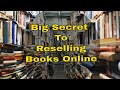 Big Secret To Reselling Books Online