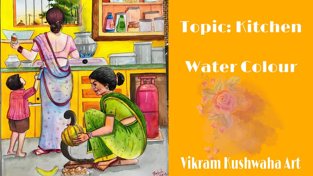 Topic Kitchen water colour Vikram Kushwaha Art YouTube