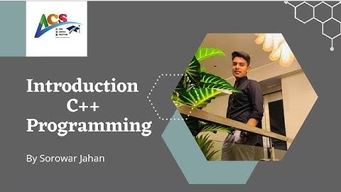 C++ programming Language Introduction Lecture I Sorowar Jahan I Aiub Course Solution-ACS I