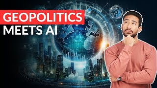 Hello World Unveiling Ais Impact On Geopolitics And Economy