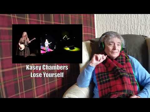 The Scottish Gran - Reaction - Kasey Chambers - Lose Yourself