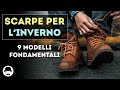 SCARPE PER L'INVERNO: 9 modelli che non dovrebbero mai mancare