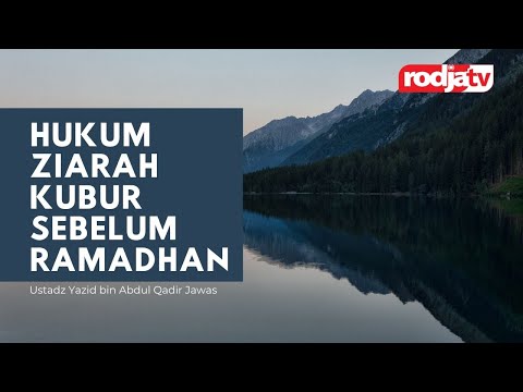 faedah-singkat:-hukum-ziarah-kubur-sebelum-ramadhan-l-ustadz-yazid-bin-abdul-qadir-jawas