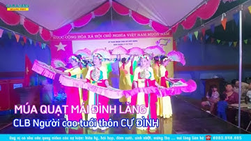 Múa Quạt Đẹp Mái Đình Làng - CLB người cao tuổi thôn Cự Đình  l Caramen Hoàng Việt