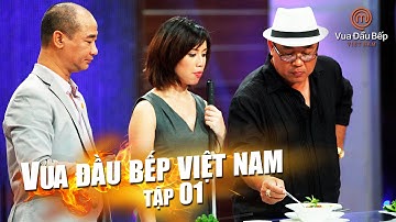 MasterChef Vietnam - Vua Đầu Bếp 2015 - TẬP 1 - FULL HD - 05/09/2015