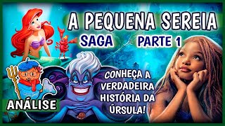 SAGA PEQUENA SEREIA: Filme, primeira animação e a verdadeira história da Ursula.