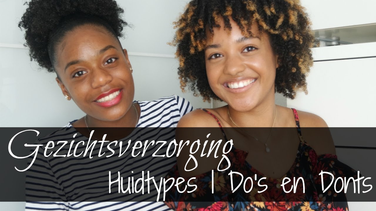 Gezichtsverzorging | Huidtypes, Do's en Dont's
