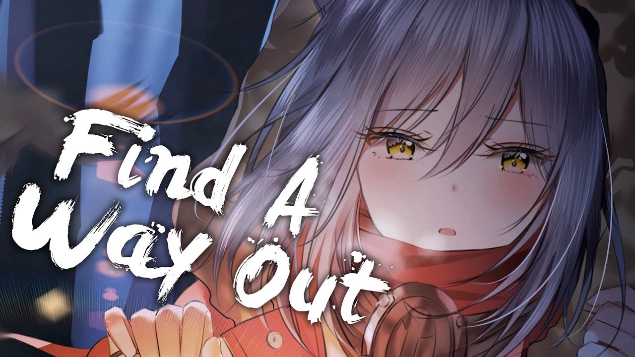 [ Nightcore ] - Aeden & Harley Bird - Find A Way Out