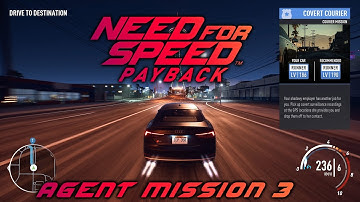 Need For Speed Payback Agent Mission 3 Covert Courier 4K 60fps Gameplay Walkthrough