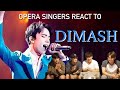 Opera Singers React to Dimash!