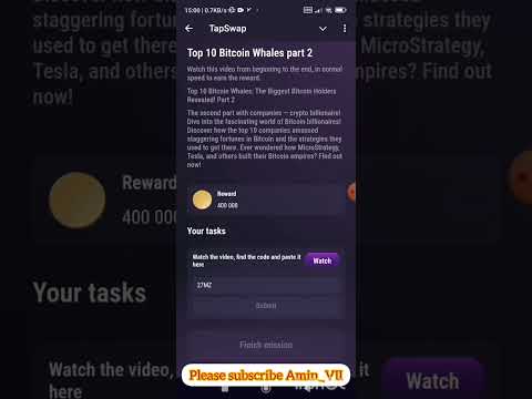 TapSwap task 23 July (Top 10 Bitcoin Whales Part 2) (کد مخفی تپ سواپ دوم مرداد)