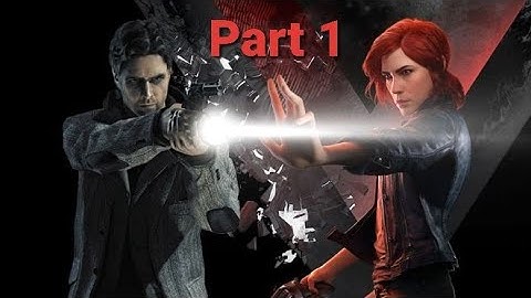 Control AWE DLC Walkthrough Part 1