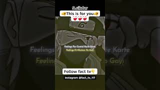 This is for you 🫵❤️🩹❤️🩹❤️🩹🫵 #this #is #for #you #kakashi #reels #viral #trending #anime #FactTV