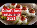 Dubai's best restaurants in 2021