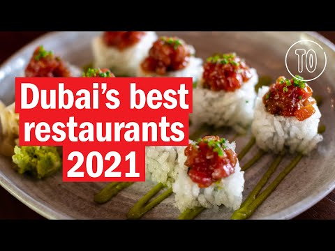 Dubai's best restaurants in 2021