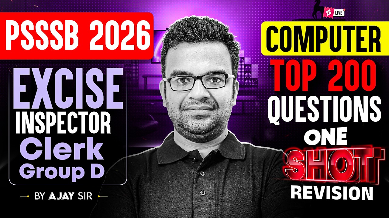 PSSSB Excise Inspector, Clerk, Group D 2026 | Computer Class | Top 200 Questions One Shot Revision