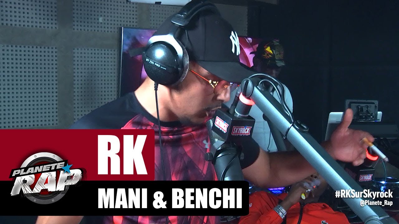 RK, Mani & Benchi - Freestyle #2 #PlanèteRap - YouTube