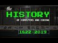 The History Of Computers, Programming, and Coding