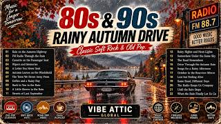 [Playlist] 80s & 90s Rainy Autumn Drive 🌧️🚗 | Soft Rock & Old Pop Road Trip screenshot 1