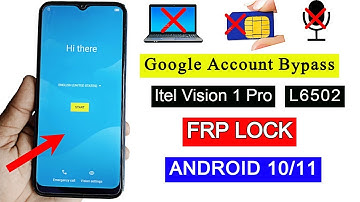 Itel Vision 1 Pro FRP Bypass (L6502) FRP Lock Remove/Google Account Bypass Without PC Android 11/10