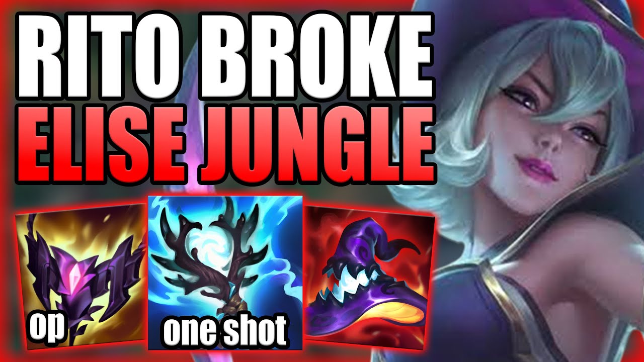RIOT JUST GAVE ELISE JUNGLE AN INSANE BUFF THIS PATCH & NOW SHE IS ...