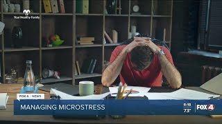 Your Healthy Family: Microstress and how to manage it