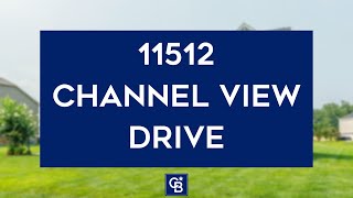 11512 Channel View Drive | $639,900