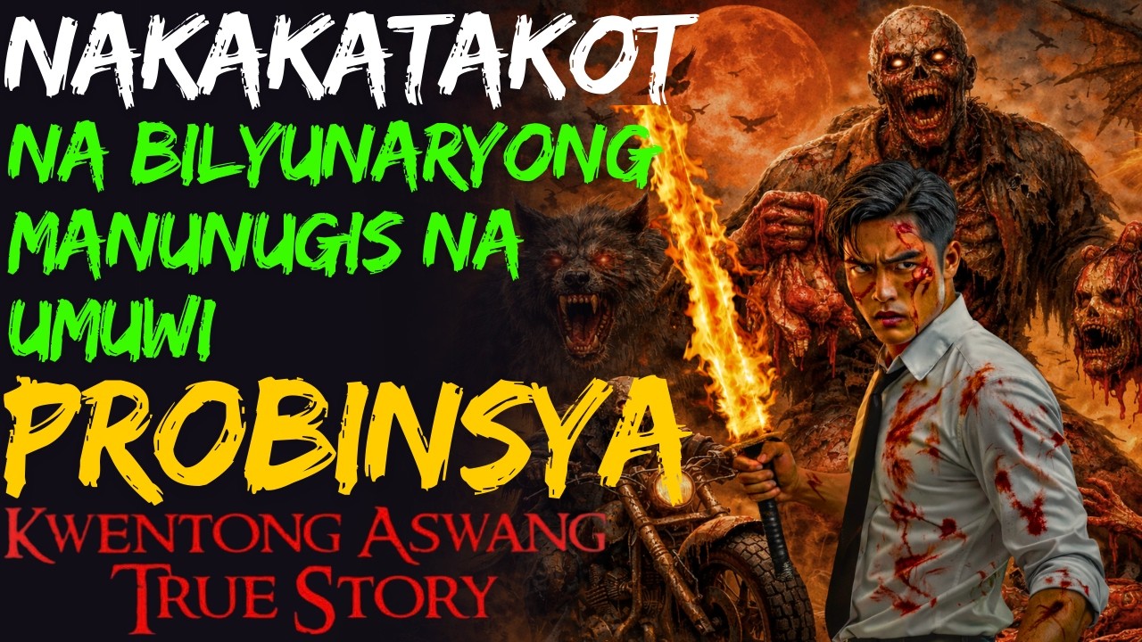 NAKAKATAKOT NA BILYUNARYONG MANUNUGIS NA UMUWI SA PROBINSYA | Kwentong Aswang | True Story