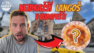 Nejdražší Langoš v životě, Budapešť Maďarsko Obytňákem