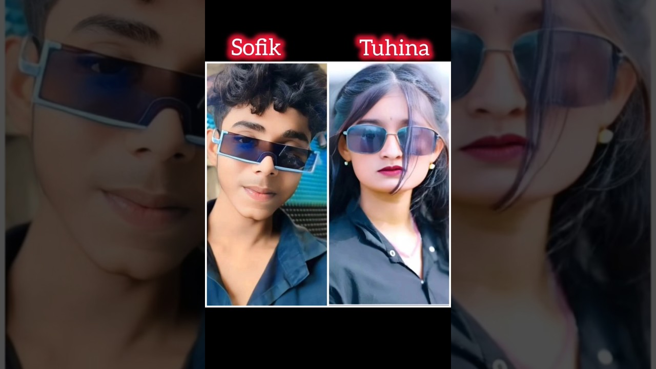 Sofik & Tuhina New Video 🥰🥰🥰 