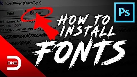 How to install fonts in WINDOWS 10 and PHOTOSHOP