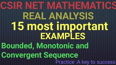 Monotonic Sequence, bounded,and Convergent Sequence with examples