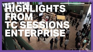 Highlights from TC Sessions: Enterprise 2019