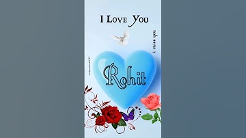 Rohit Name love status 💞💞#new #love #nameart #trending #shortsviral #viral #feed #lovestatus #art