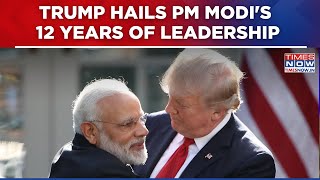 Trump Hails PM Modi's 12-Year Leadership Journey As He Becomes India's Longest-Serving Elected PM
