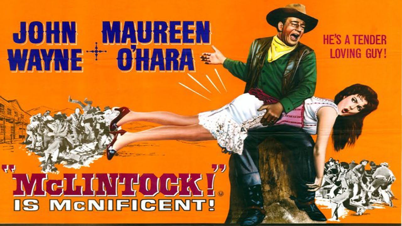 1963 El Gran Mclintock - YouTube