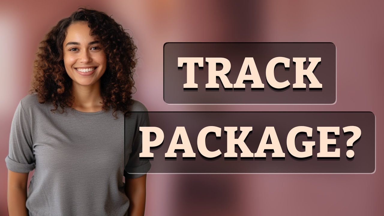 Can Customer Support Directly Track My Package Status?