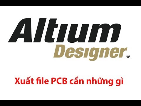 Video [Altium] Bài 8 Xuất file PCB cần những gì? - youtube