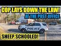 First Amendment AUDIT 8: COP LAYS DOWN THE LAW! - USPS  - Sheep Schooled - Wainscott, NY Post Office